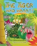 THE TIGER WHO WASN'T! COVER